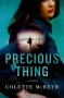 Precious Thing - Colette McBeth