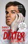 Darkly Dreaming Dexter (Dexter Series #1) - 