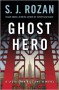 Ghost Hero - S.J. Rozan