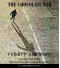 The Chocolate War - Robert Cormier