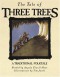 The Tale of Three Trees - Angela Elwell Hunt, Tim Jonke