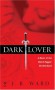 Dark Lover - J.R. Ward