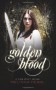 Golden Blood - Melissa Pearl
