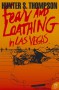 Fear and Loathing in Las Vegas - Hunter S. Thompson, Ralph Steadman