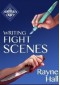 Writing Fight Scenes - Rayne Hall