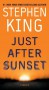 Just After Sunset: Stories - Stephen King