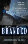 Branded  - Abi Ketner, Missy Kalicicki