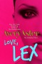 Love, Lex - Avery Aster