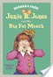 Junie B. Jones and Her Big Fat Mouth - Denise Brunkus,  Barbara Park