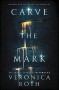 Carve the Mark - Veronica Roth