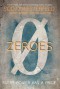 Zeroes - Scott Westerfeld, Deborah Biancotti, Margo Lanagan