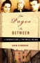 The Pages In Between: A Holocaust Legacy of Two Families, One Home - Erin Einhorn