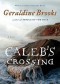 Caleb's Crossing - Geraldine Brooks, Jennifer Ehle