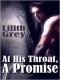 At His Throat, A Promise - Lilith Grey