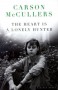 The Heart is a Lonely Hunter - Carson McCullers