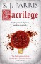 Sacrilege - S.J. Parris