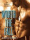 Worth the Fall - Claudia Connor