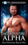 Accidental Alpha (Pack Partners) - Poppy Dennison