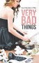 Very Bad Things - Ilsa Madden-Mills