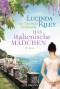 Das italienische Mädchen - Lucinda Riley