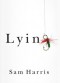 Lying - Sam Harris