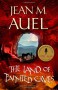 The Land of Painted Caves (Earth's Children, #6) - Jean M. Auel