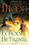 Echoes of Betrayal - Elizabeth Moon