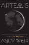 Artemis: A Novel - Andy Weir