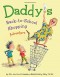Daddy's Back-to-School Shopping Adventure - Alan Lawrence Sitomer, Abby Carter