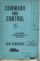 Command and Control: Nuclear Weapons, the Damascus Accident, and the Illusion of Safety - Eric Schlosser