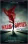 Warm Bodies - 