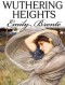 Wuthering Heights - Full Version (Annotated) (Literary Classics Collection) - Emily Brontë