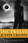 The Twelve  - Justin Cronin