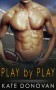 Play by Play (A Play Makers Novella 1) - Kate Donovan