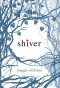 Shiver  - Maggie Stiefvater