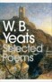 W.B. Yeats Selected Poems - W.B. Yeats