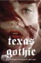 Texas Gothic - Rosemary Clement-Moore