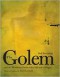 The Golem and the Wondrous Deeds of the Maharal of Prague -  Curt Leviant (Translator), Yudl Rosenberg