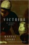 Victoire: My Mother's Mother - Maryse Conde,  Richard Philcox (Translator)