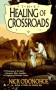 Healing of Crossroads - Nick O'Donohoe