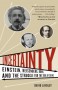 Uncertainty: Einstein, Heisenberg, Bohr, and the Struggle for the Soul of Science - David Lindley