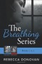The Breathing Series - Rebecca Donovan