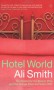 Hotel World - Ali Smith