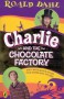 Charlie and the Chocolate Factory - Roald Dahl, Quentin Blake