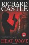 Heat Wave (Nikki Heat) - Richard Castle