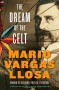 The Dream of the Celt - Edith Grossman, Mario Vargas Llosa