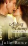 Aiding the Enemy - Julie Rowe