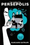 The Complete Persepolis - Marjane Satrapi