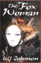 The Fox Woman - Kij Johnson