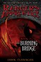 The Burning Bridge - John Flanagan